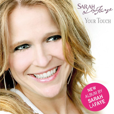 Sarah LaFaye – Your Touch