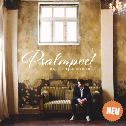 CD „PSALMPOET – KARSTEN SCHNEIDER“