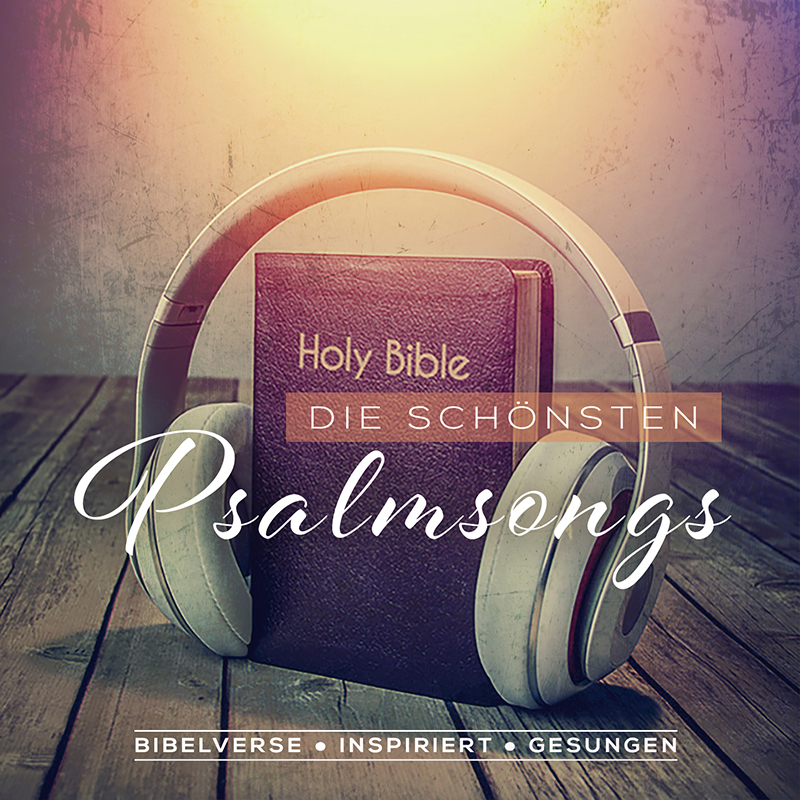 Die schönsten Psalmsongs